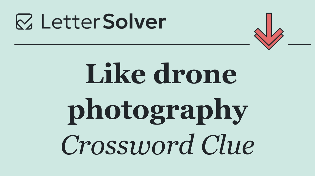 Like drone photography