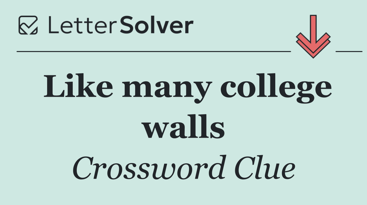 Like many college walls