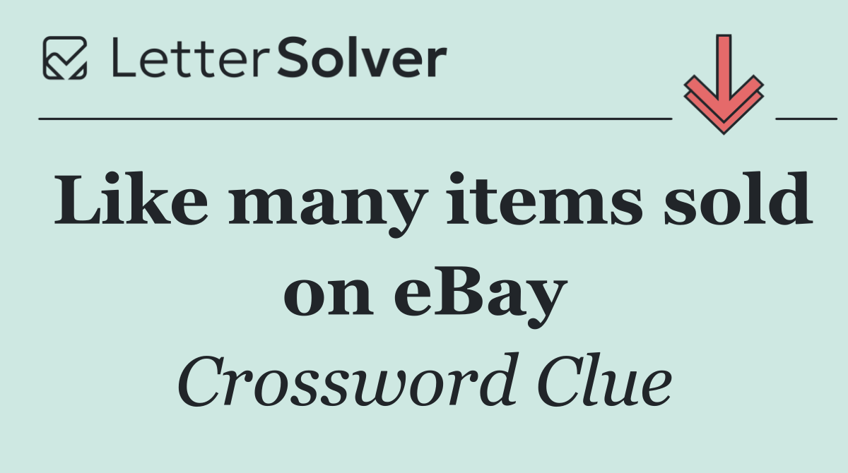 Like many items sold on eBay