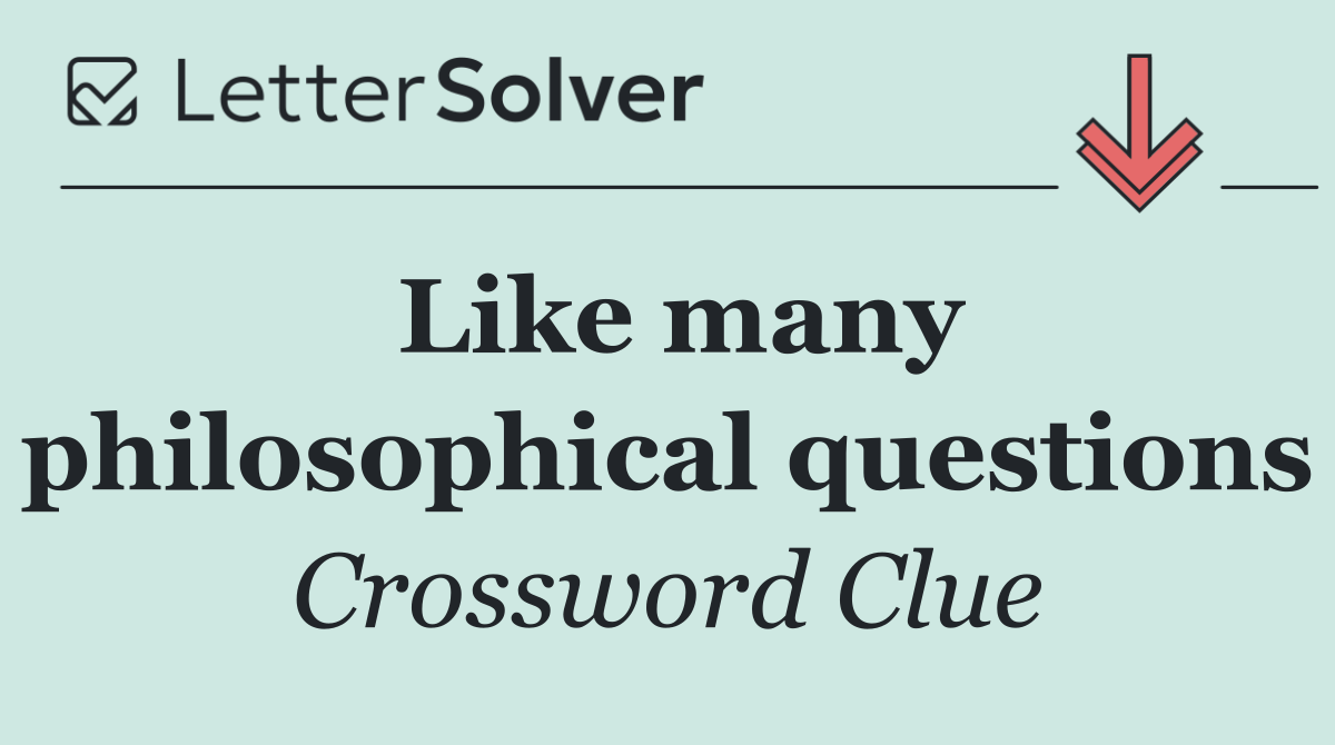 Like many philosophical questions