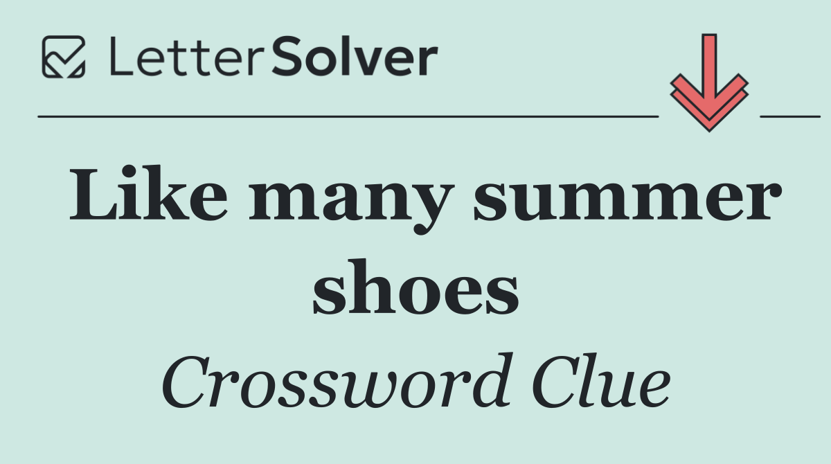 Like many summer shoes