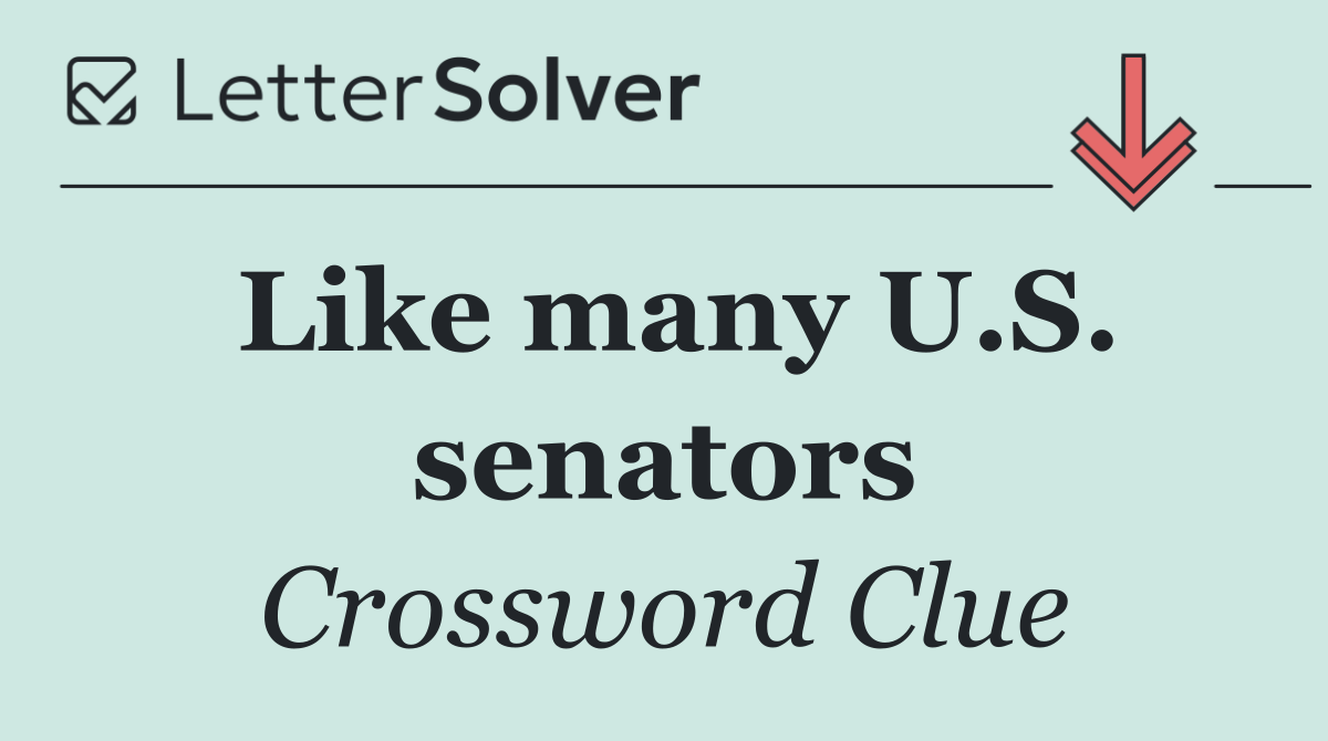 Like many U.S. senators