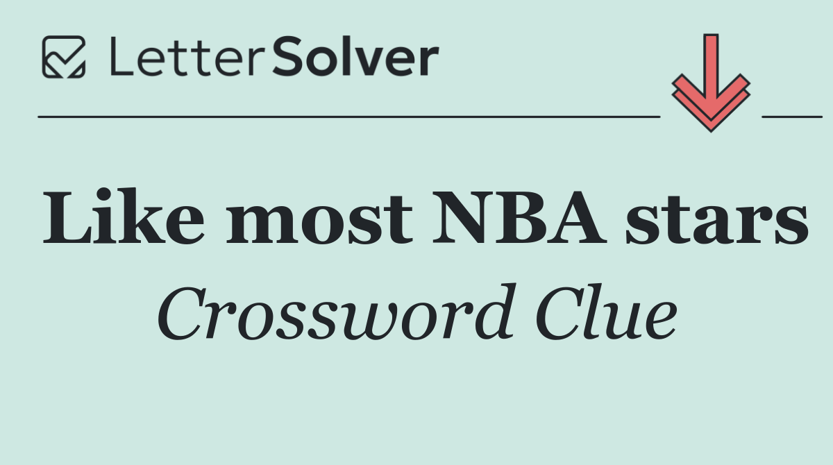 Like most NBA stars