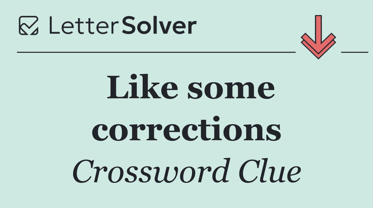 Like some corrections
