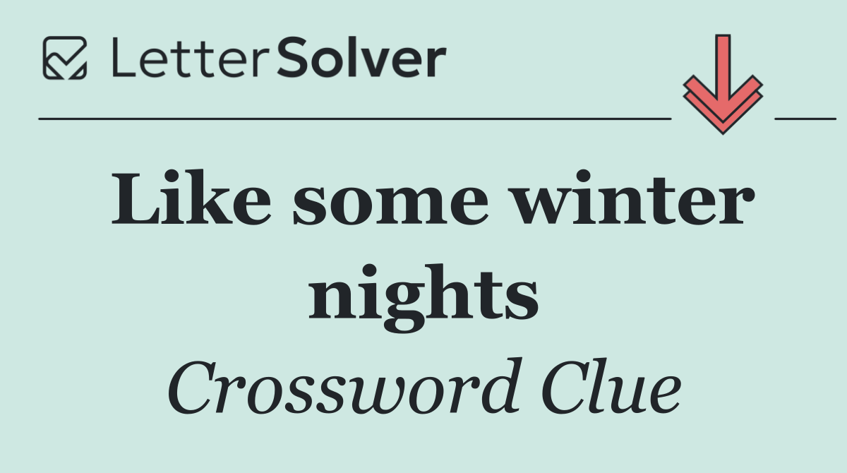 Like some winter nights