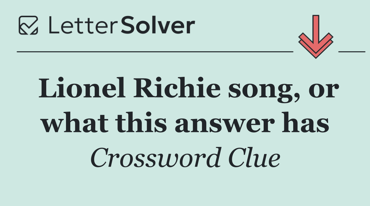 Lionel Richie song, or what this answer has