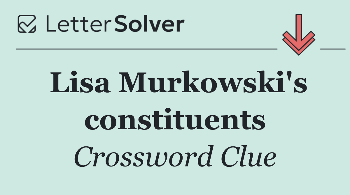 Lisa Murkowski's constituents