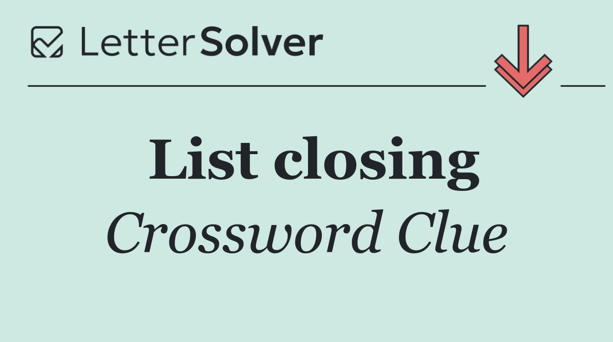 List closing