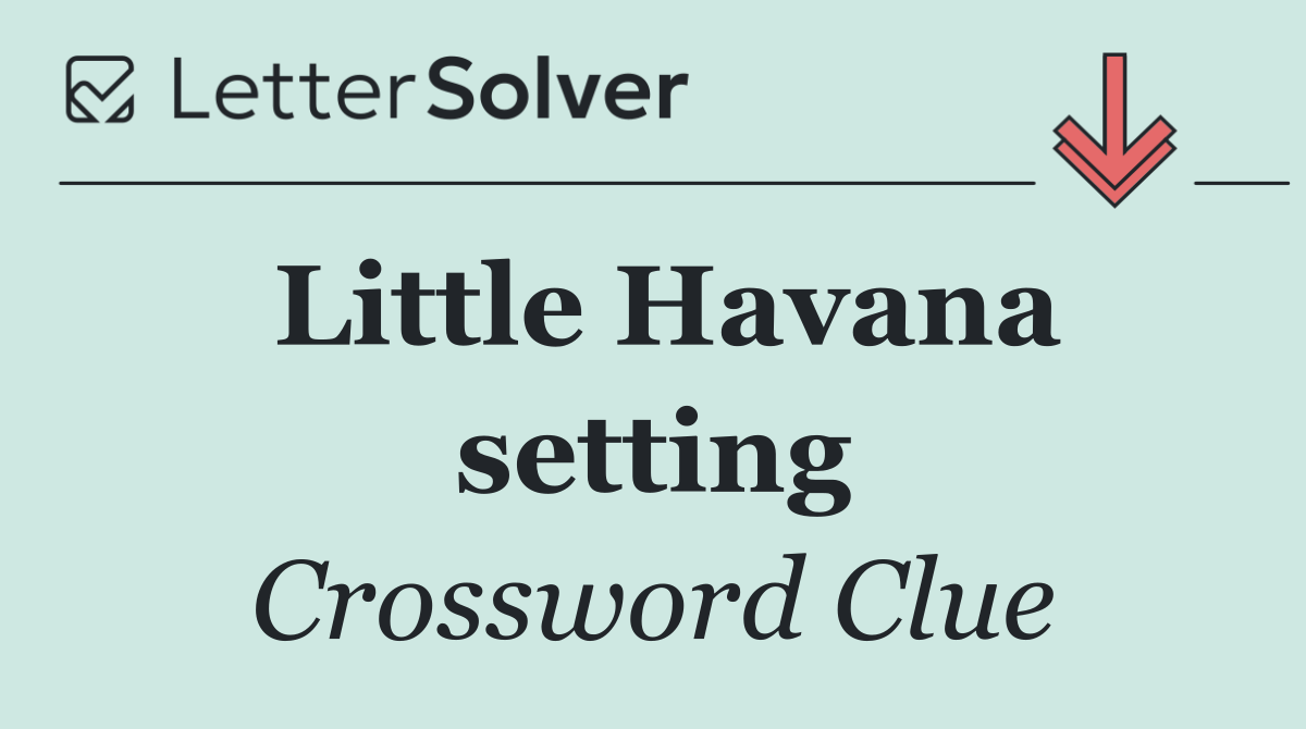 Little Havana setting