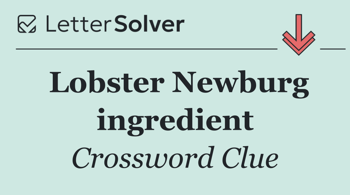 Lobster Newburg ingredient