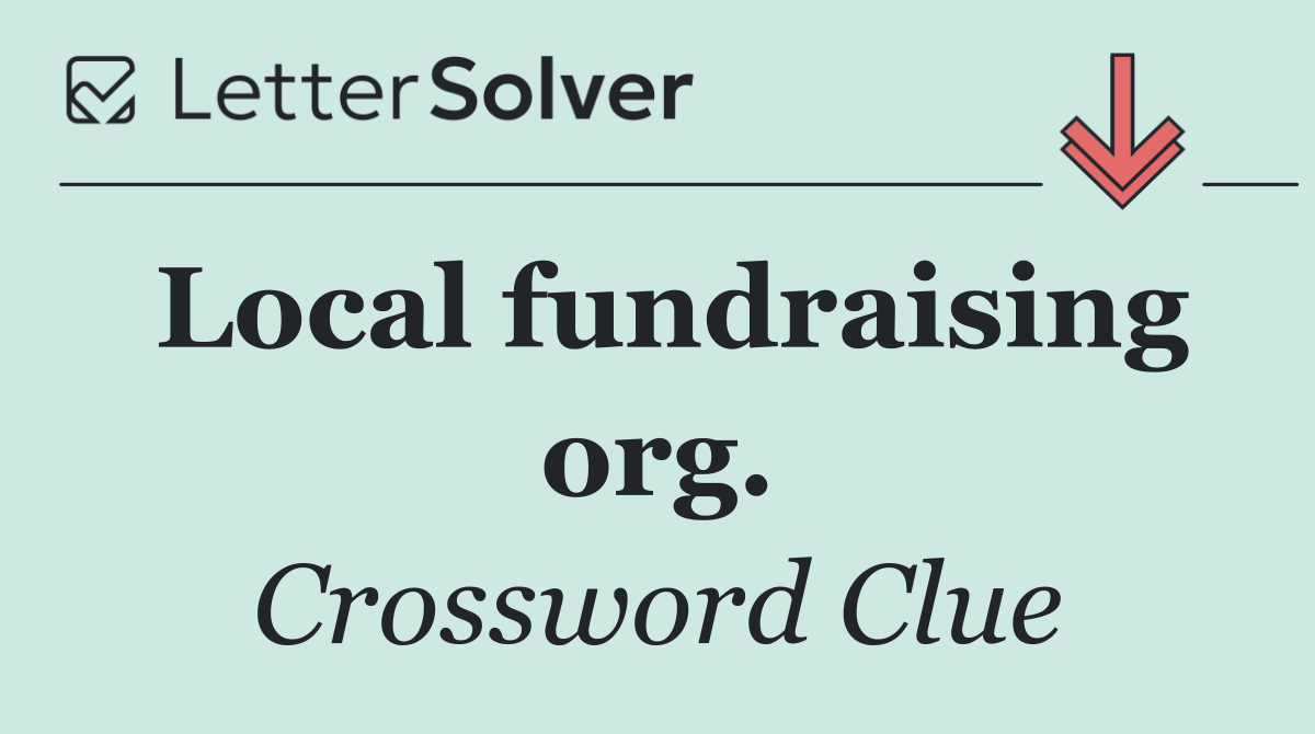 Local fundraising org.