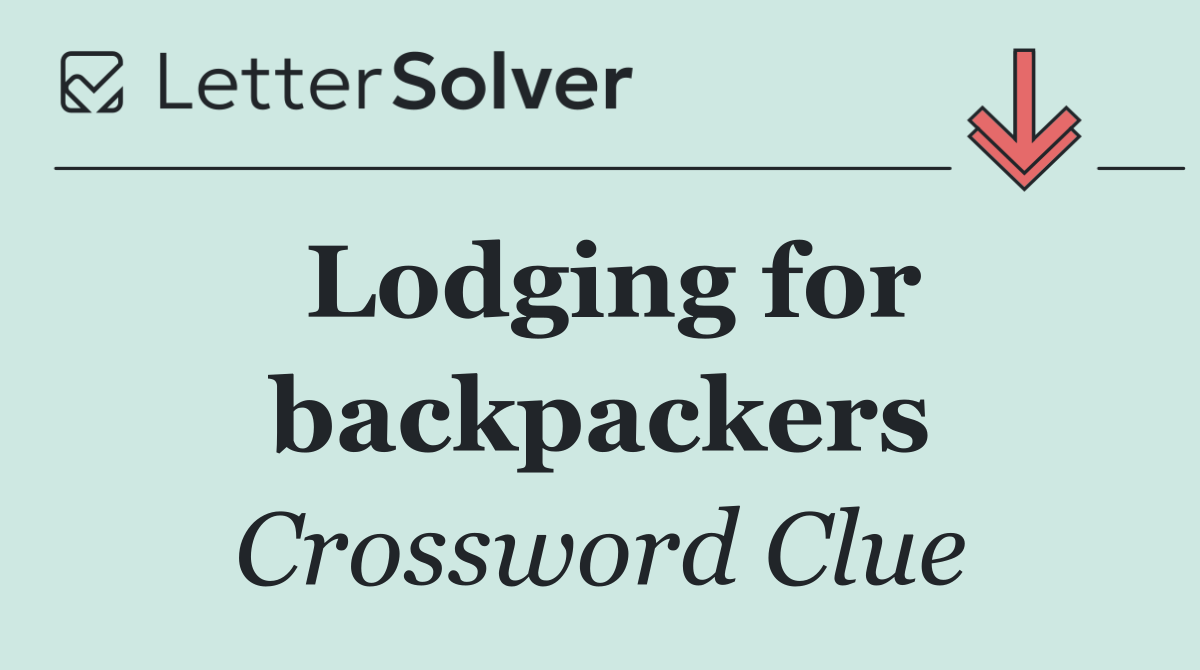 Lodging for backpackers