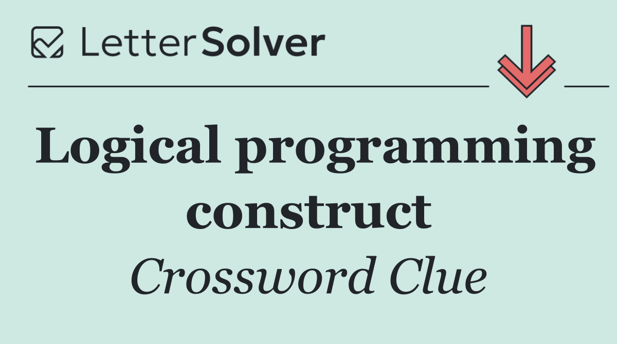 Logical programming construct