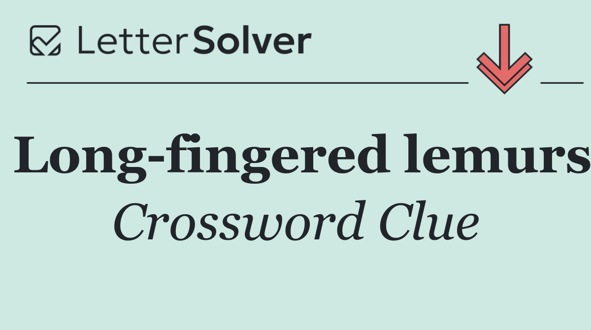 Long fingered lemurs