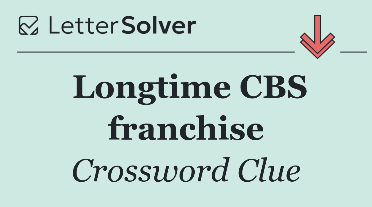 Longtime CBS franchise