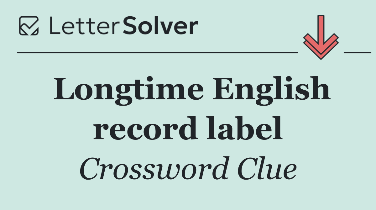 Longtime English record label