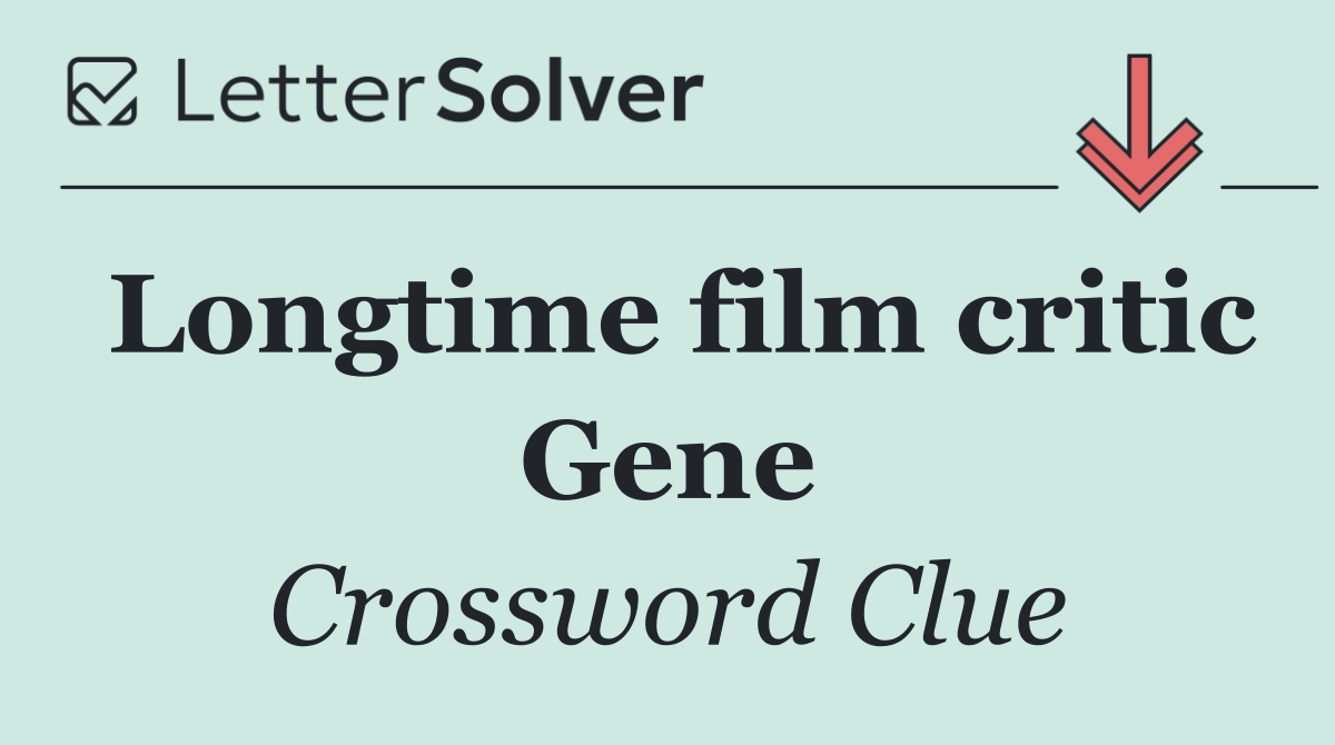 Longtime film critic Gene