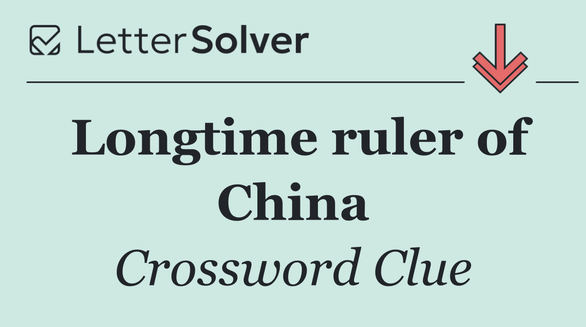 Longtime ruler of China