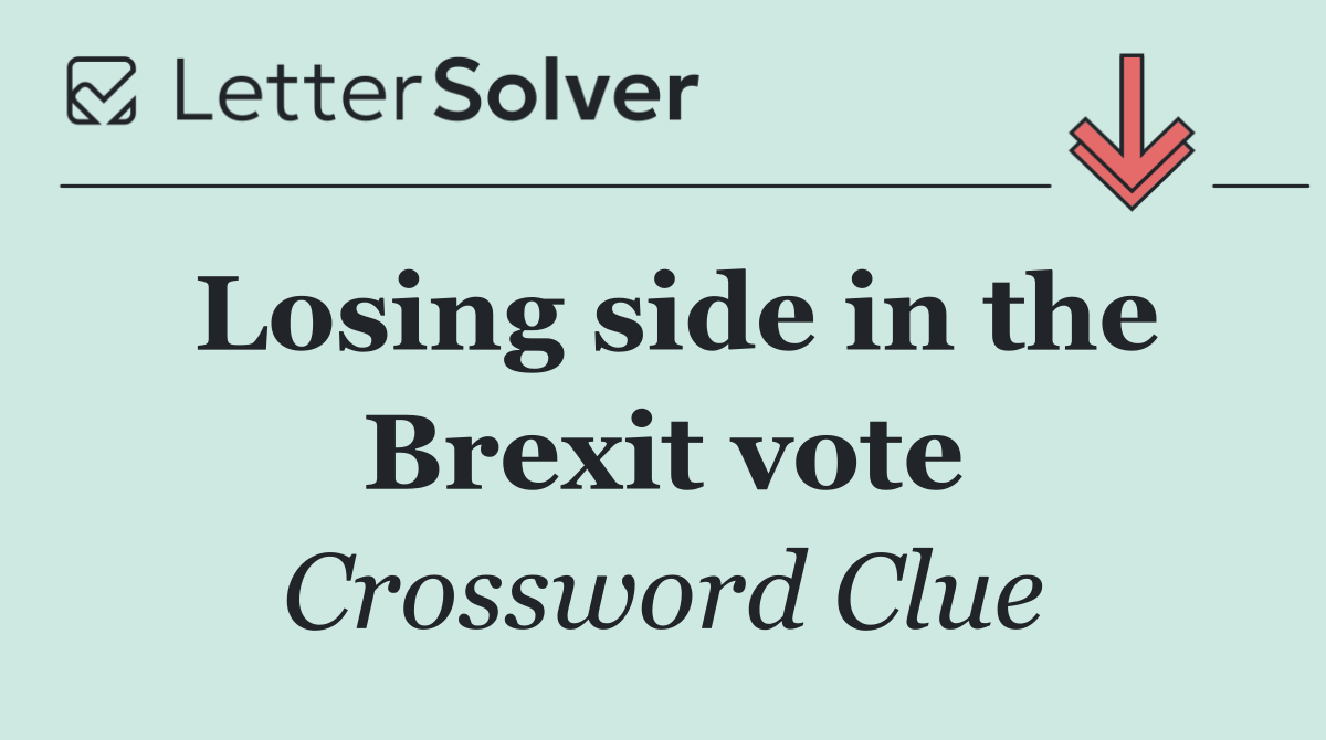 Losing side in the Brexit vote