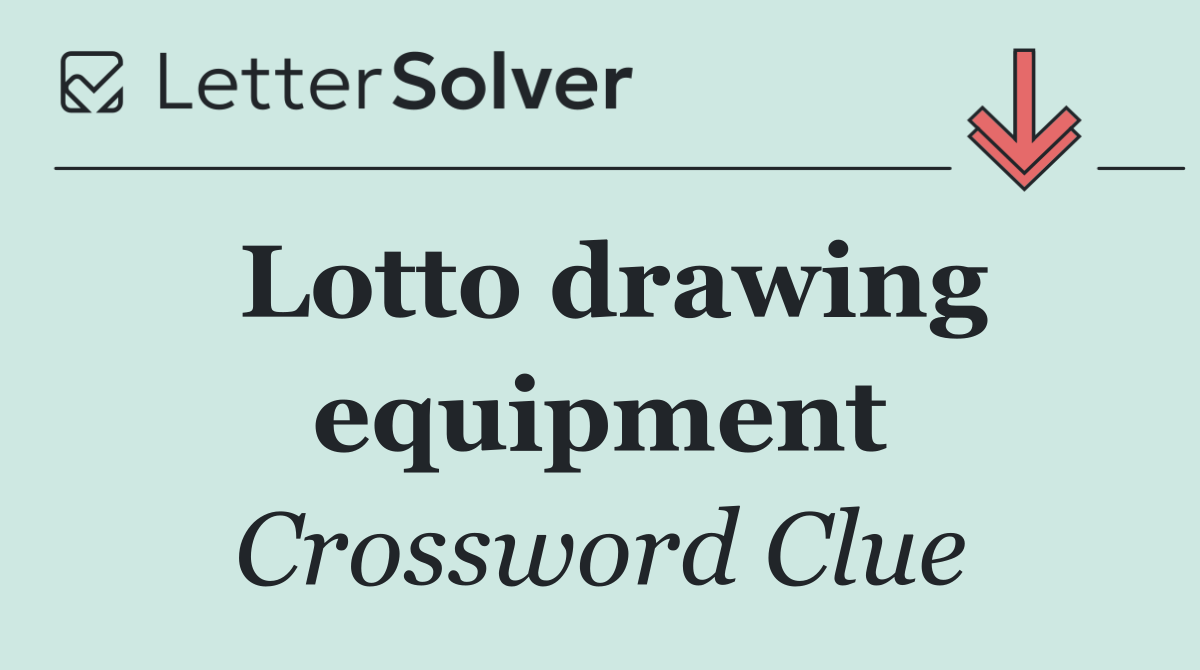 Lotto drawing equipment