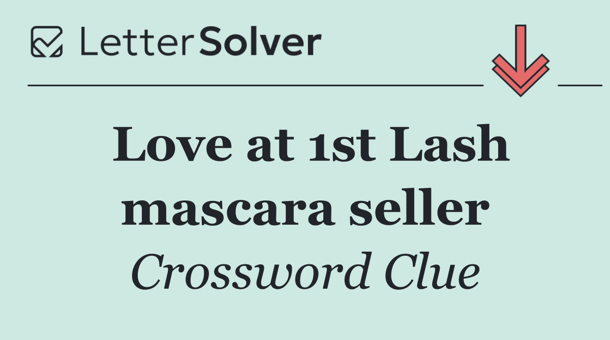 Love at 1st Lash mascara seller