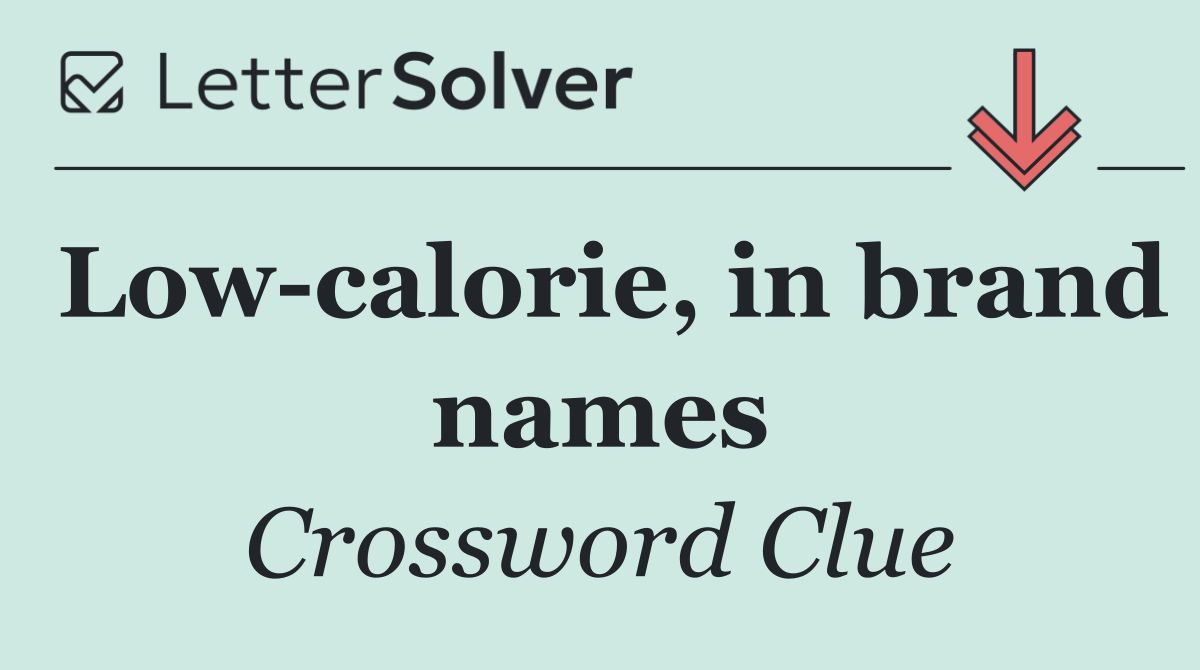 Low calorie, in brand names