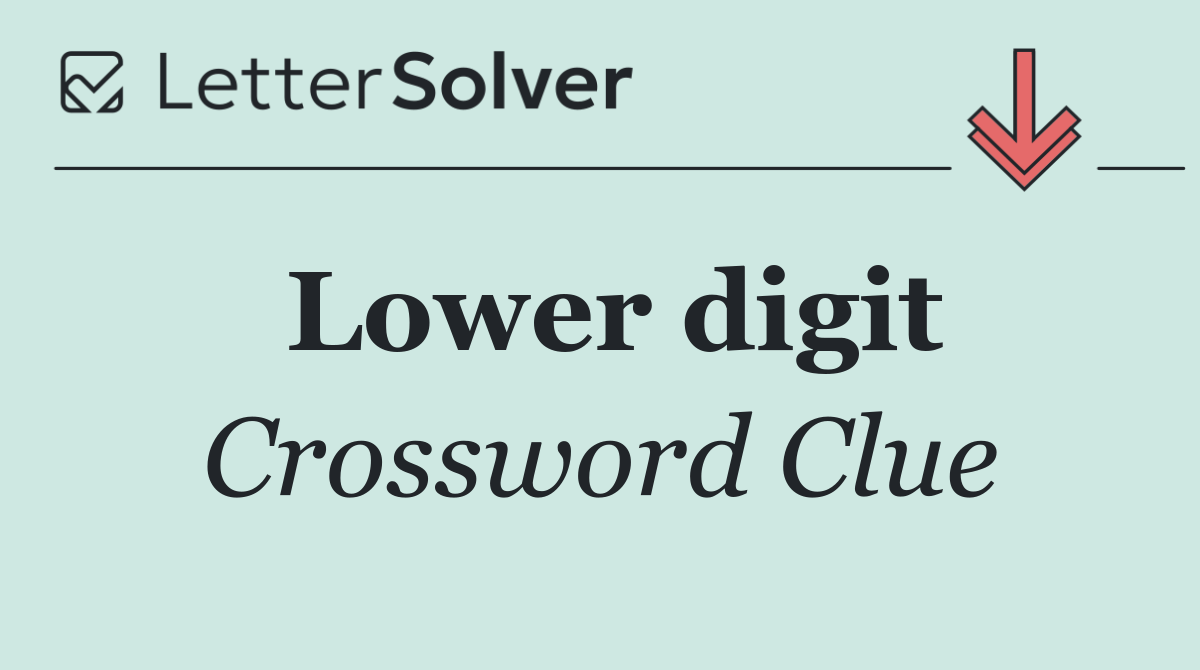 Lower digit
