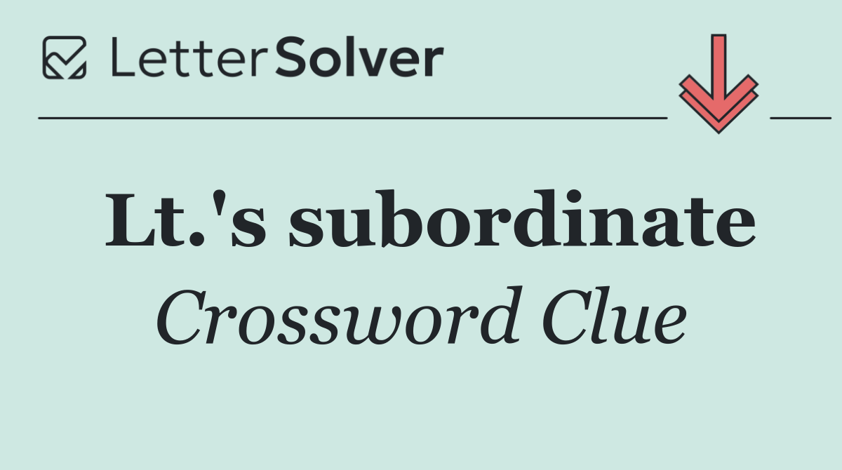 Lt.'s subordinate