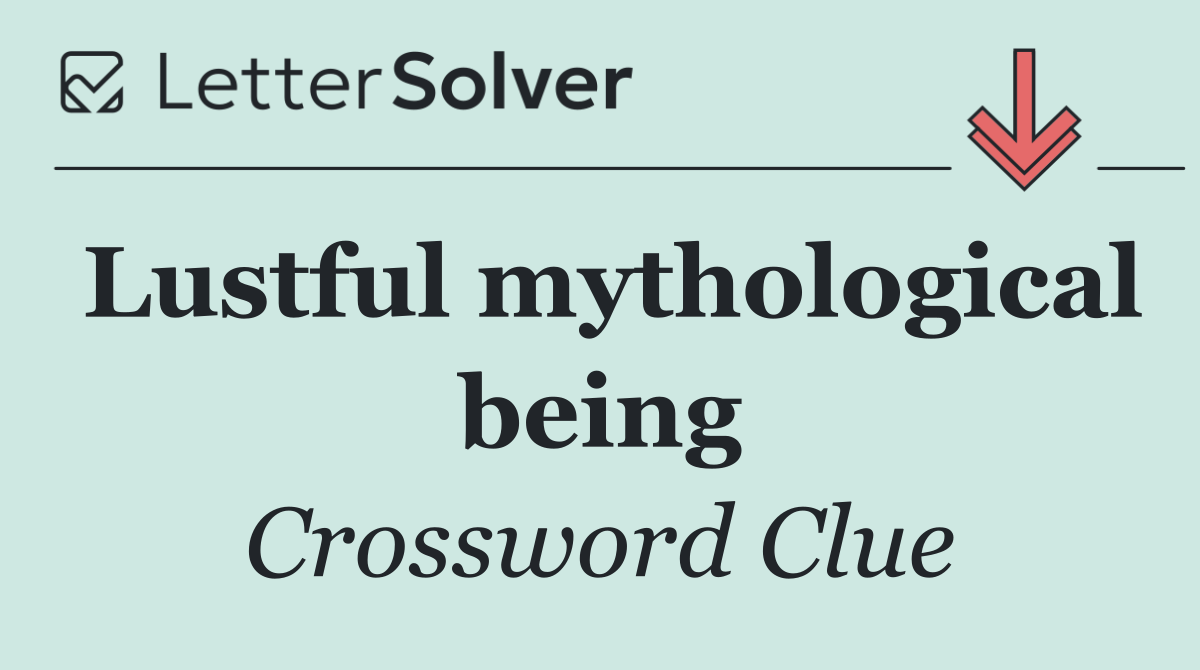 Lustful mythological being