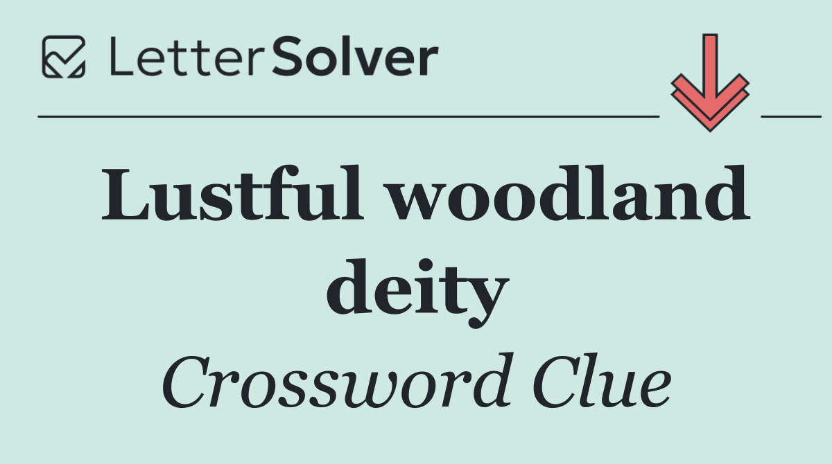 Lustful woodland deity