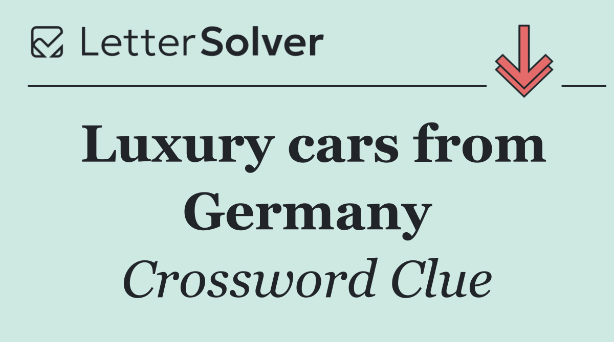 Luxury cars from Germany