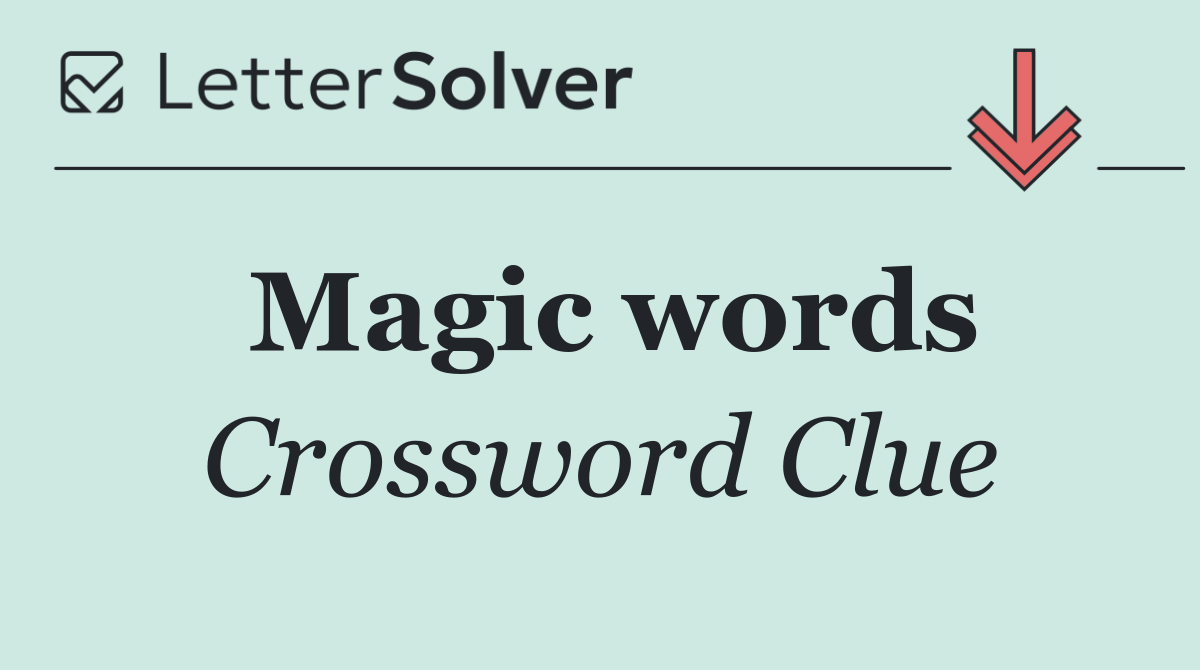 Magic words