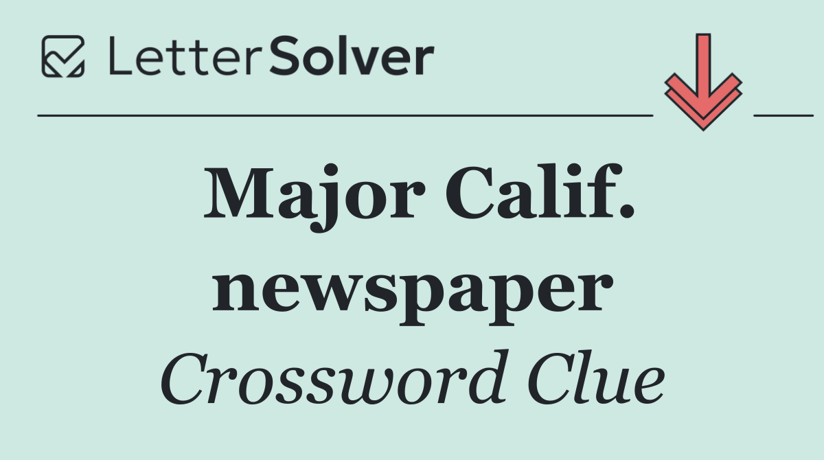 Major Calif. newspaper