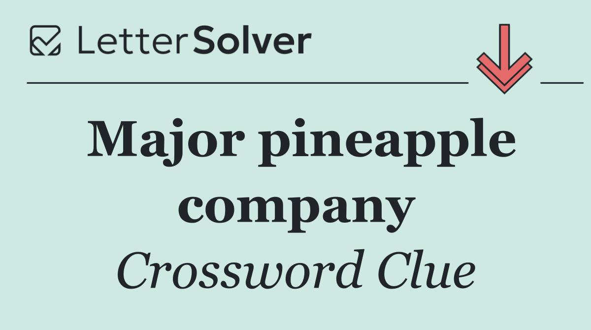 Major pineapple company