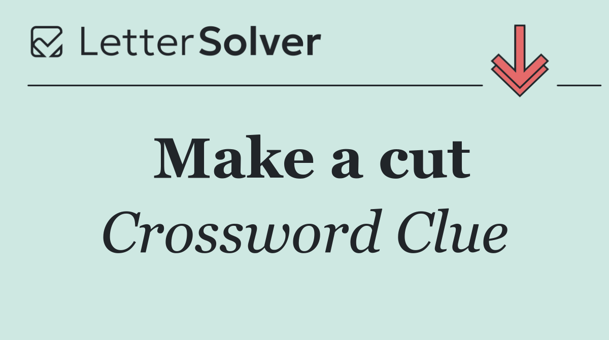 Make a cut