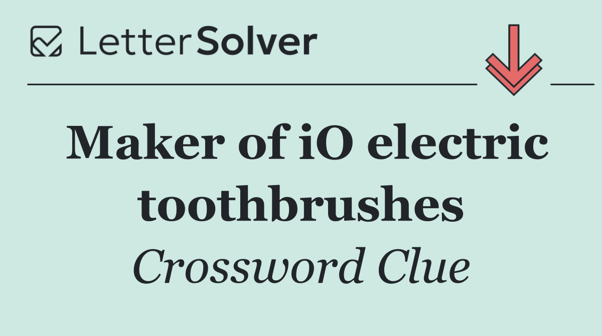Maker of iO electric toothbrushes