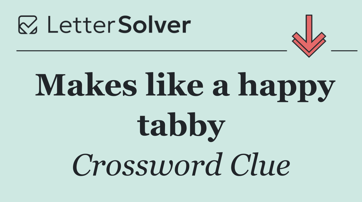 Makes like a happy tabby