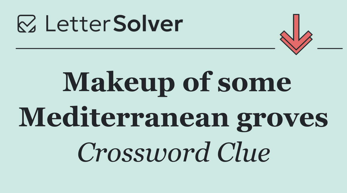Makeup of some Mediterranean groves