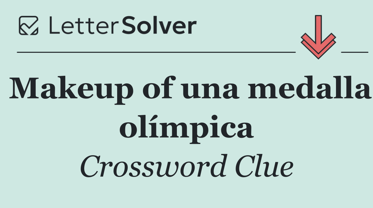 Makeup of una medalla olímpica