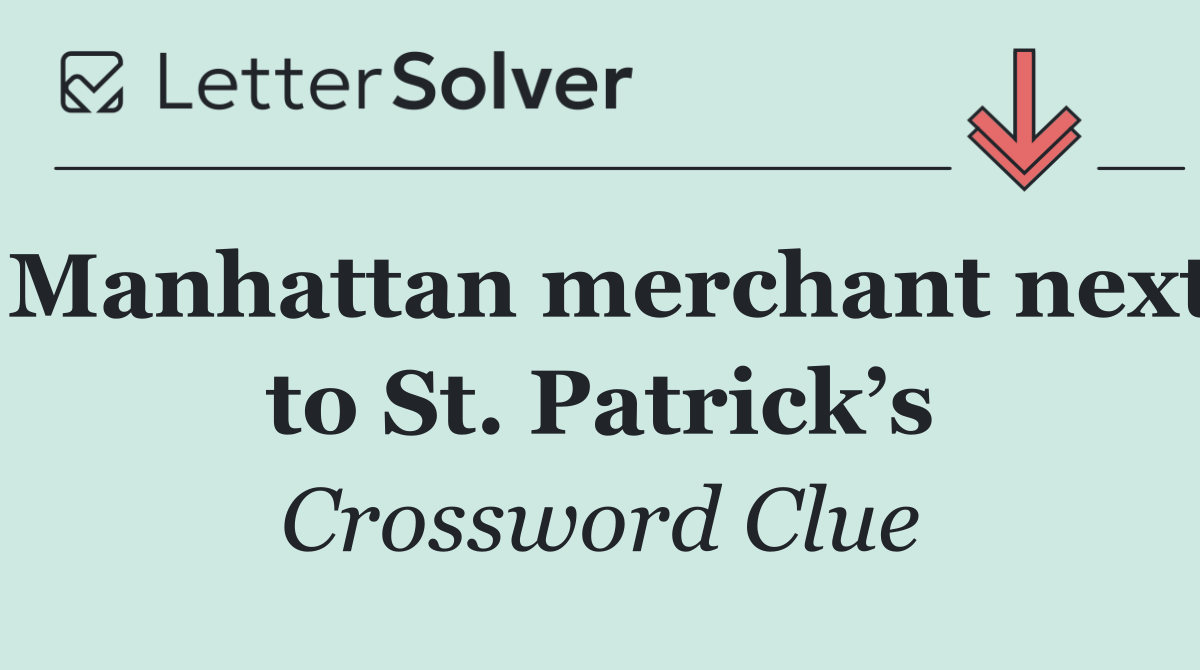 Manhattan merchant next to St. Patrick’s