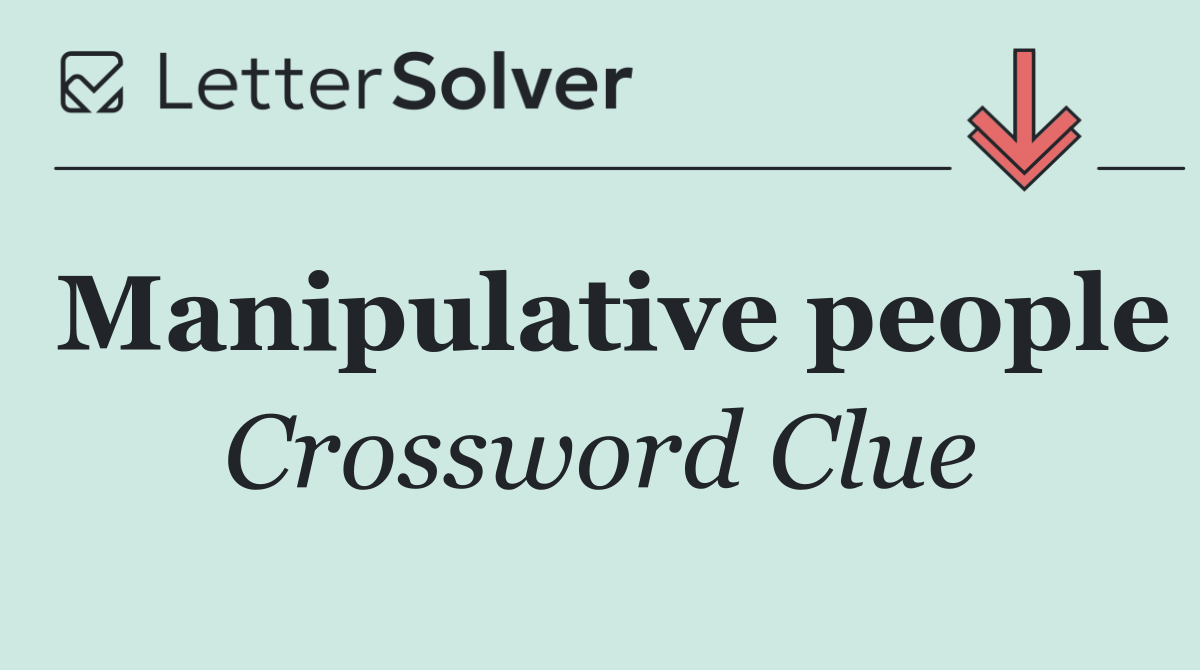 Manipulative people
