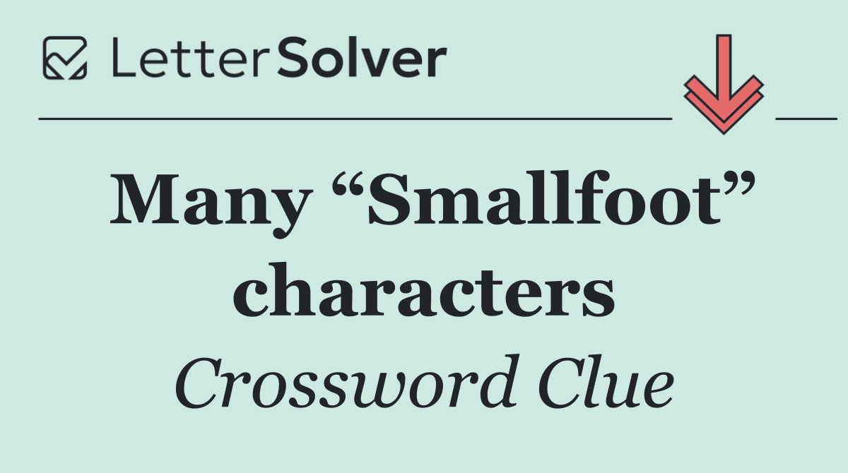 Many “Smallfoot” characters
