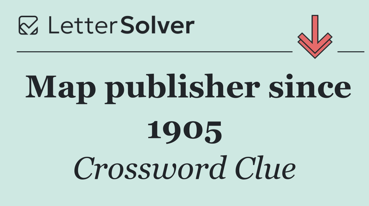 Map publisher since 1905