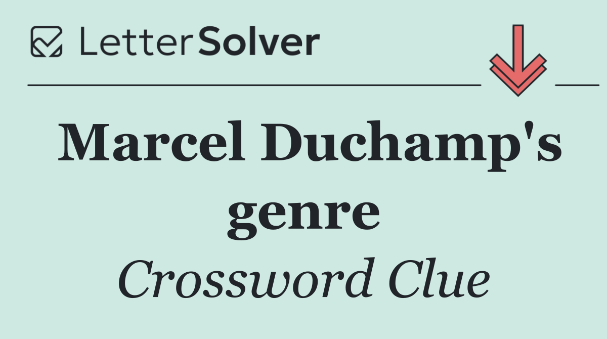 Marcel Duchamp's genre