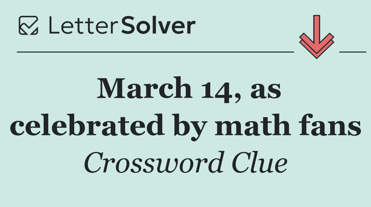 March 14, as celebrated by math fans