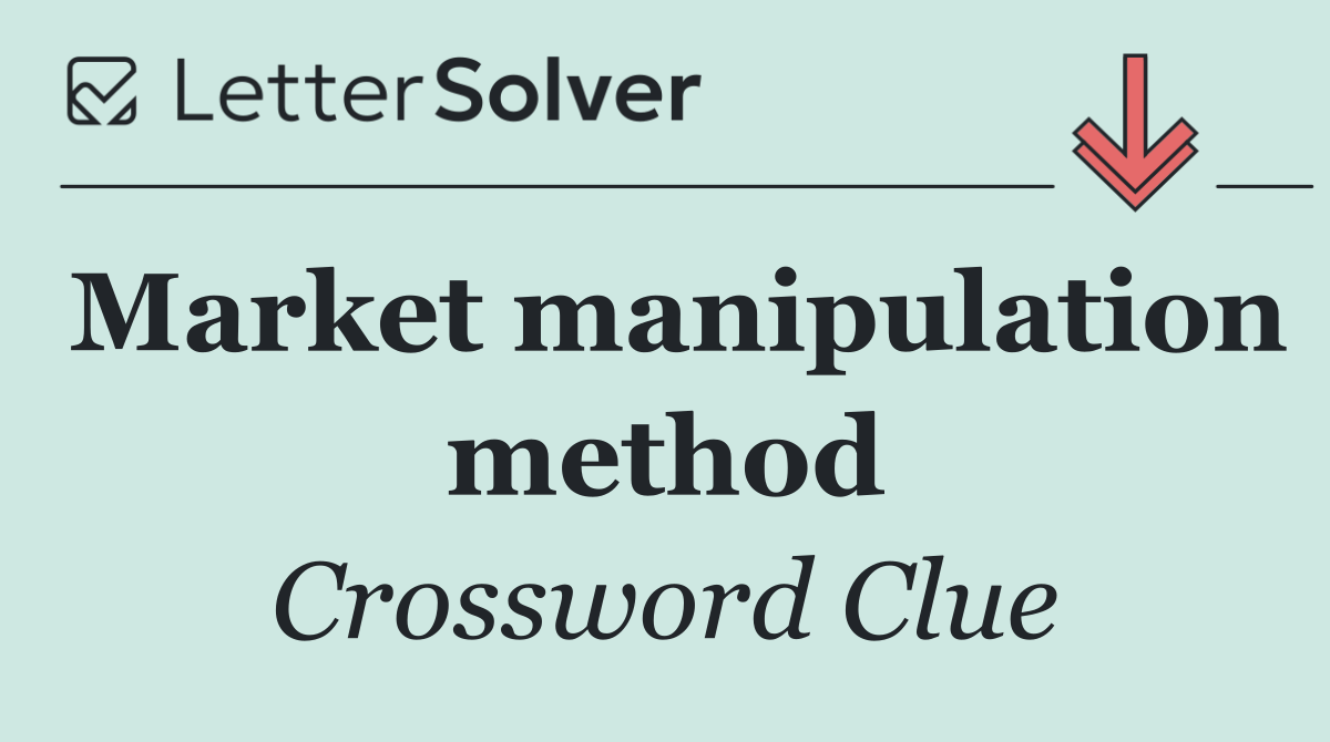 Market manipulation method