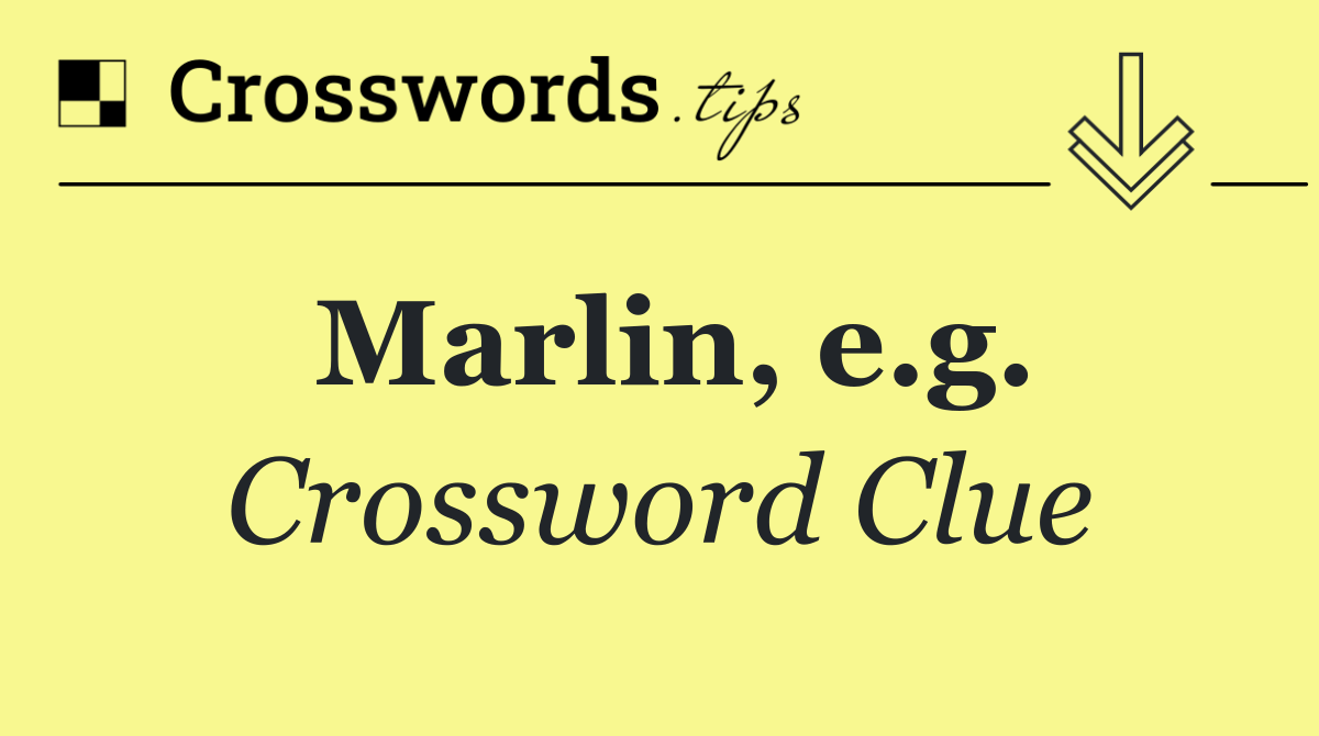 Merlin E.g. Crossword Clue