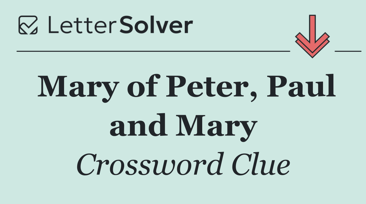 Mary of Peter, Paul and Mary