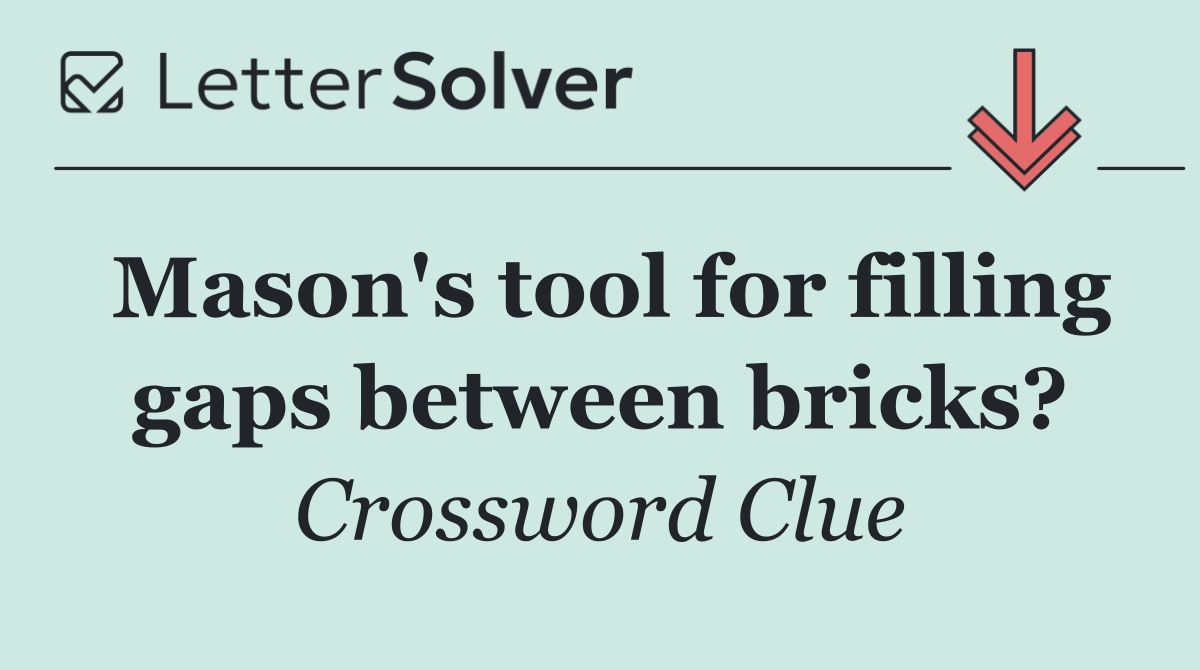 Mason's tool for filling gaps between bricks?