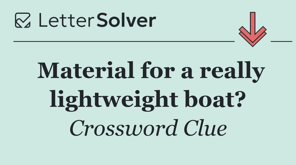 Material for a really lightweight boat?